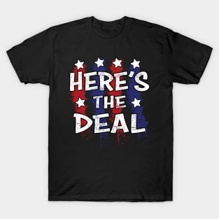 Here's The Deal Joe Biden saying T-Shirt